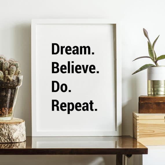 Plakat Dream believe do repeat