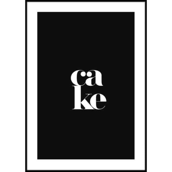 Plakat Cake black
